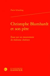  Christophe Blumhardt Et Son Pere: Essai Sur Un Mouvement de Realisme Chretien 