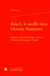  Ruach, Le Souffle Dans l\'Ancien Testament: Enquete Anthropologique a Travers l\'Histoire Theologique d\'Israel 