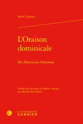  L\'Oraison Dominicale: de Dominica Oratione 