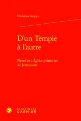  D\'Un Temple a l\'Autre: Pierre Et l\'Eglise Primitive de Jerusalem 