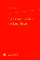  La Pensee Sociale de Luc-Actes 