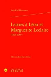  Lettres a Leon Et Marguerite LeClaire (1896-1907) 