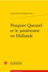  Pasquier Quesnel Et Le Jansenisme En Hollande 