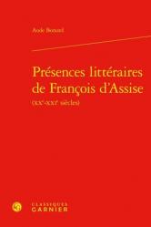  Presences Litteraires de Francois d\'Assise (XX-XXI Siecles) 