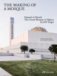  The Making of a Mosque: Djamaa Al-Djaza 