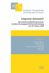  Entgrenzte Autonomie?: Die Assistierte Selbsttotung Nach Der Bundesverfassungsgerichtlichen Entscheidung Vom 26. Februar 2020 