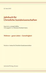  Jahrbuch Fur Christliche Sozialwissenschaften, Band 62 (2021): Wohnen - Gutes Leben - Gerechtigkeit 