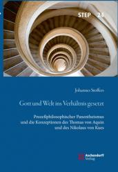  Gott Und Welt Ins Verhaltnis Gesetzt: Prozeaphilosophischer Panentheismus Und Die Konzeptionen Des Thomas Von Aquin Und Des Nikolaus Von Kues 