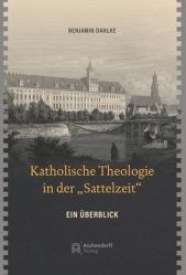  Katholische Theologie in Der \'Sattelzeit\': Ein Uberblick 