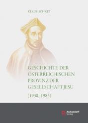 Geschichte Der Osterreichischen Jesuiten (1938-1983): Geschichte Der Deutschen Jesuiten, Band VII 