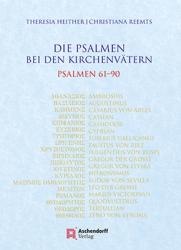  Die Psalmen Bei Den Kirchenvatern. Psalmen 61-90: Bei Den Kirchenvatern PS 61-90 