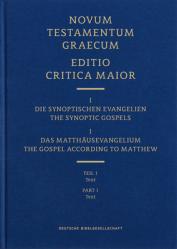  Novum Testamentum Graecum, Editio Critica Maior (Ecm) I/1.1: The Gospel According to Matthew, Text 