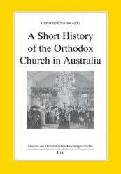  A Short History of the Orthodox Church in Australia 