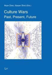  Culture Wars: Past, Present, Future 