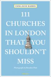  111 Churches in London That You Shouldn\'t Miss 