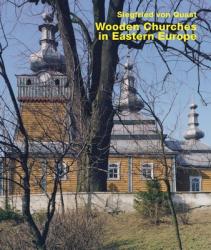  Wooden Churches in Eastern Europe 