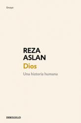  Dios: Una Historia Humana / God: A Human History 