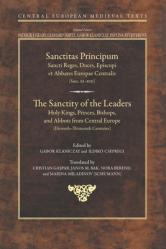  The Sanctity of the Leaders: Holy Kings, Princes, Bishops and Abbots from Central Europe (11th to 13th Centuries) 