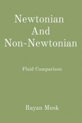 Newtonian And Non-Newtonian: Fluid Comparison 