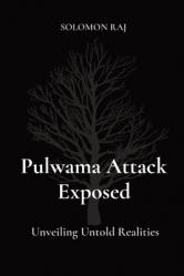 Pulwama Attack Exposed: Unveiling Untold Realities 