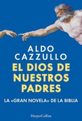  El Dios de Nuestros Padres (the God of Our Fathers - Spanish Edition): La Gran Novela de la Biblia (the Great Novel of the Bible) 