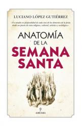  Anatomia de la Semana Santa 