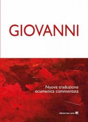  Giovanni: Nuova Traduzione Ecumenica Commentata. Nuova Traduzione del Testo Originale Giovanneo, Con Commento Culturale E Spirit 