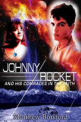  Johnny Rocket & His Comrades in the Faith 