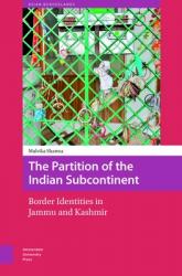  The Partition of the Indian Subcontinent: Border Identities in Jammu and Kashmir 