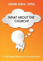  What about the Church? 
