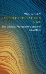  Abiding in the Father 