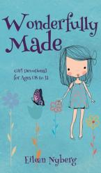  Wonderfully Made: Girl Devotional for Ages 08 to 11 
