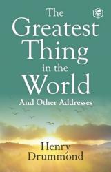  The Greatest Thing in the World: Experience the Enduring Power of Love 