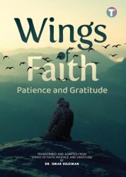  Wings of Faith: Patience and Gratitude 