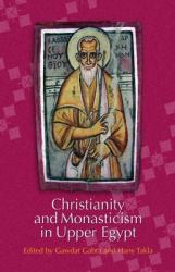  Christianity and Monasticism in Upper Egypt: Volume 2: Nag Hammadi-Esna 