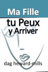  Ma fille, tu peux y arriver 