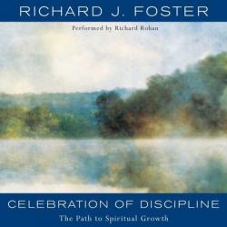  Celebration of Discipline Lib/E: The Path to Spiritual Growth 