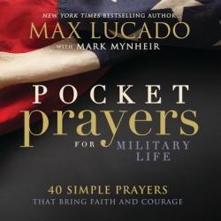  Pocket Prayers for Military Life: 40 Simple Prayers That Bring Faith and Courage 