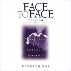  Face to Face: Praying the Scriptures for Intimate Worship 
