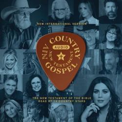  Country Gospel Audio Bible - New International Version, Niv: New Testament: The New Testament of the Bible Read by 14 Country Stars 