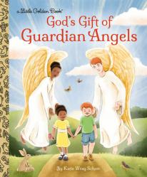 God\'s Gift of Guardian Angels 