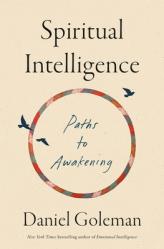  Spiritual Intelligence: Paths to Awakening 
