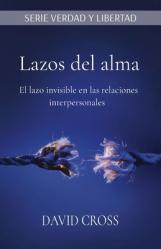 Lazos del alma: El lazo invisible en las relaciones interpersonales 