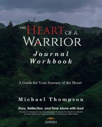  The Heart of a Warrior Journal Workbook 