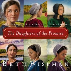  The Daughters of the Promise: Books 1-6: Plain Perfect, Plain Pursuit, Plain Promise, Plain Paradise, Plain Proposal, and Plain Peace 