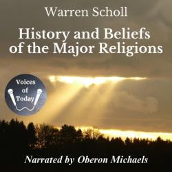  History and Beliefs of the Major Religions 