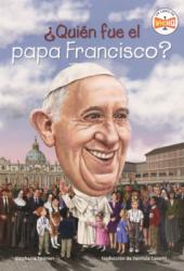  Quien Fue El Papa Francisco? 