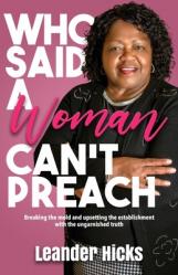  Who Said A Woman Can\'t Preach? 