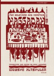  Haggadah for Believers and Heretics 