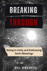  Breaking Through: Rising in Unity and Embracing God\'s Blessings 